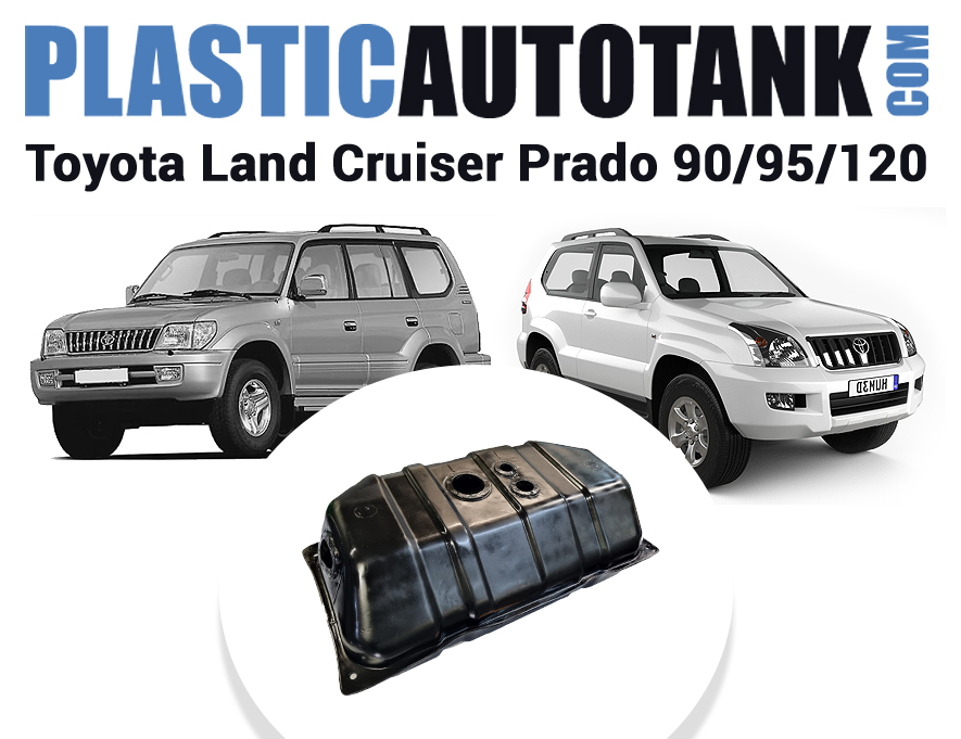 Plastic Fuel Tank for Toyota Land Cruiser Prado 90-95-120 (Diesel - Petrol)